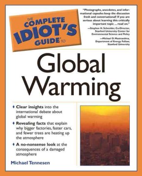 The complete idiot's guide to global warming   