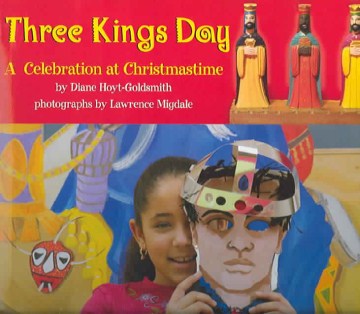 Three Kings Day : a celebration at Christmastime