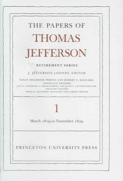 The papers of Thomas Jefferson.  Retirement series 