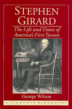 Stephen Girard : America's first tycoon  cover