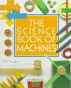 The science book of machines   