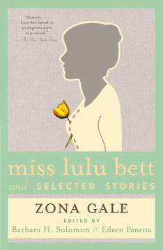 Miss Lulu Bett and stories   