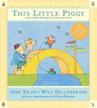 This little piggy : lap songs, finger plays, clapping games, and pantomime rhymes