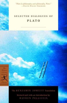 Selected dialogues of Plato : the Benjamin Jowett translation  