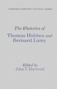 The Rhetorics of Thomas Hobbes and Bernard Lamy  