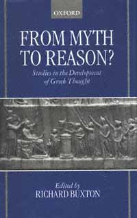 From myth to reason? studies in the development of Greek thought  