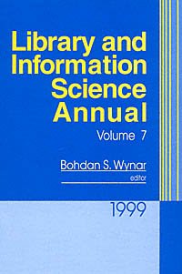 Library and information science annual.  Vol. 7, 1999