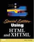 Special edition using HTML and XHTML  