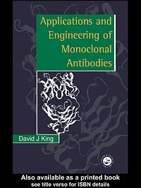 Applications and engineering of monoclonal antibodies  