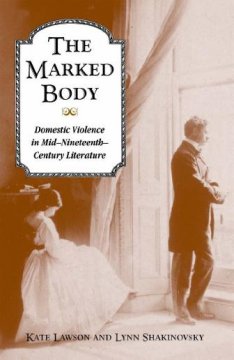 The marked body domestic violence in mid-nineteenth-century literature  