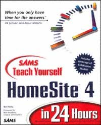 Sams teach yourself HomeSite 4 in 24 hours  
