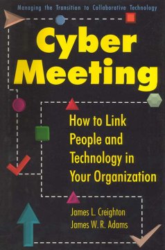 CyberMeeting how to link people and technology in your organization  
