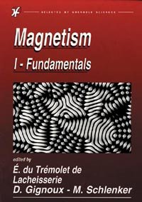 Magnetism.  Vol. 1, Fundamentals