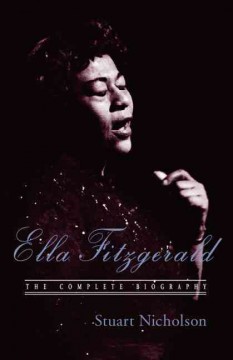 Ella Fitzgerald : the complete biography  