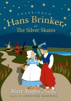 Hans Brinker, or, The silver skates  
