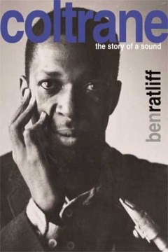 Coltrane : the story of a sound  cover