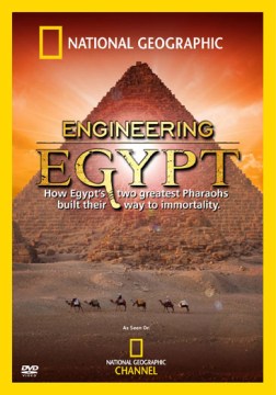 Engineering Egypt how Egypt's two greatest pharoahs built their way to immortality  
