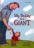 Mon papa est un géant = My daddy is a giant