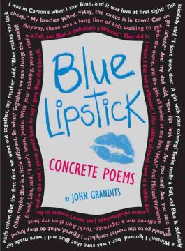 Blue lipstick : concrete poems