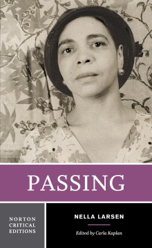 Passing : authoritative text, backgrounds and contexts, criticism  