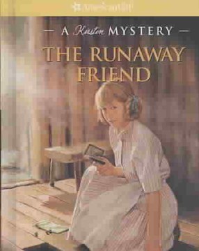 The runaway friend : a Kirsten mystery  