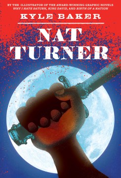 Nat Turner  Kyle Baker. cover
