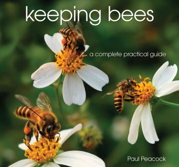 keeping bees :a complete practical guide cover