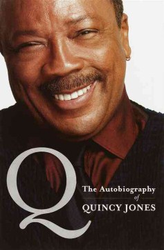 Q : the autobiography of Quincy Jones  cover