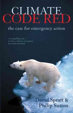 Climate code red : the case for emergency action  