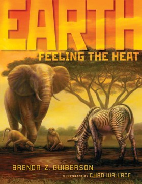 Earth : feeling the heat  