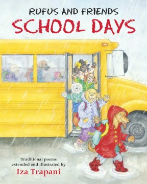 Rufus and friends : school days