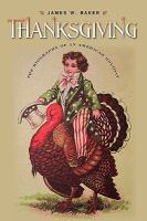 Thanksgiving : the biography of an American holiday cover