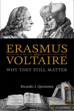 Erasmus and Voltaire : why they still matter  