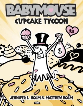 Babymouse.  Cupcake tycoon cover