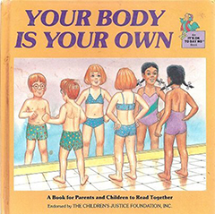 your body is your own :a book for parents and children to read together