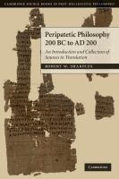 Peripatetic philosophy, 200 BC to AD 200 : an introduction and collection of sources in translation  
