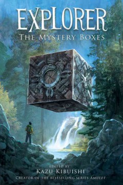 Explorer : the mystery boxes