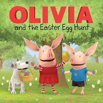 Olivia and the Easter egg hunt