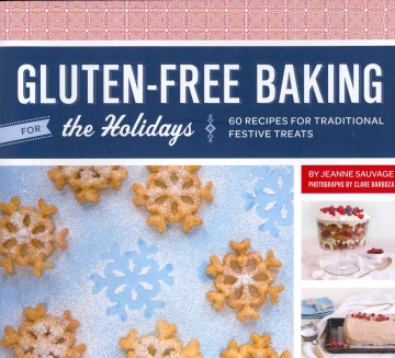 Gluten-Free Baking for the Holidays