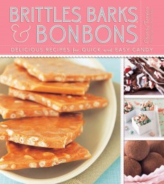 Brittles, Barks, and Bonbons