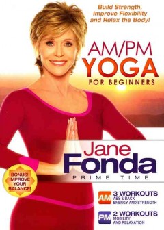 Jane Fonda prime time.  AM/PM yoga for beginners cover
