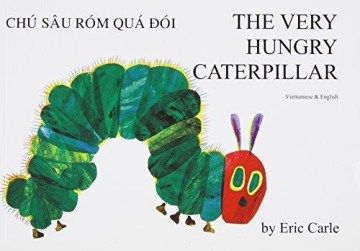 Chú sâu róm quá đói = The very hungry caterpillar
