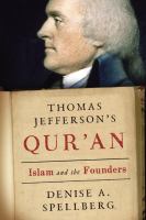 Thomas Jefferson's Qur'an : Islam and the founders  