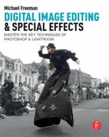 Digital image editing & special effects : master the key techniques of Photoshop & Lightroom cover