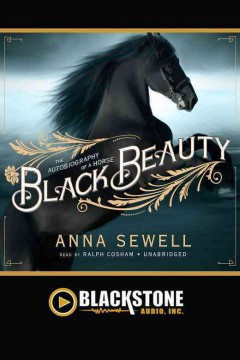 Black Beauty the autobiography of a horse  