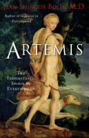 Artemis : the indomitable spirit in everywoman  