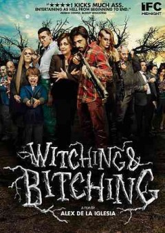Witching & bitching