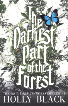 The darkest part of the forest