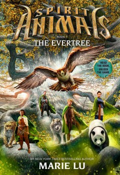 Spirit Animals - Book 7 : The Evertree.