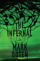 The infernal : a novel  